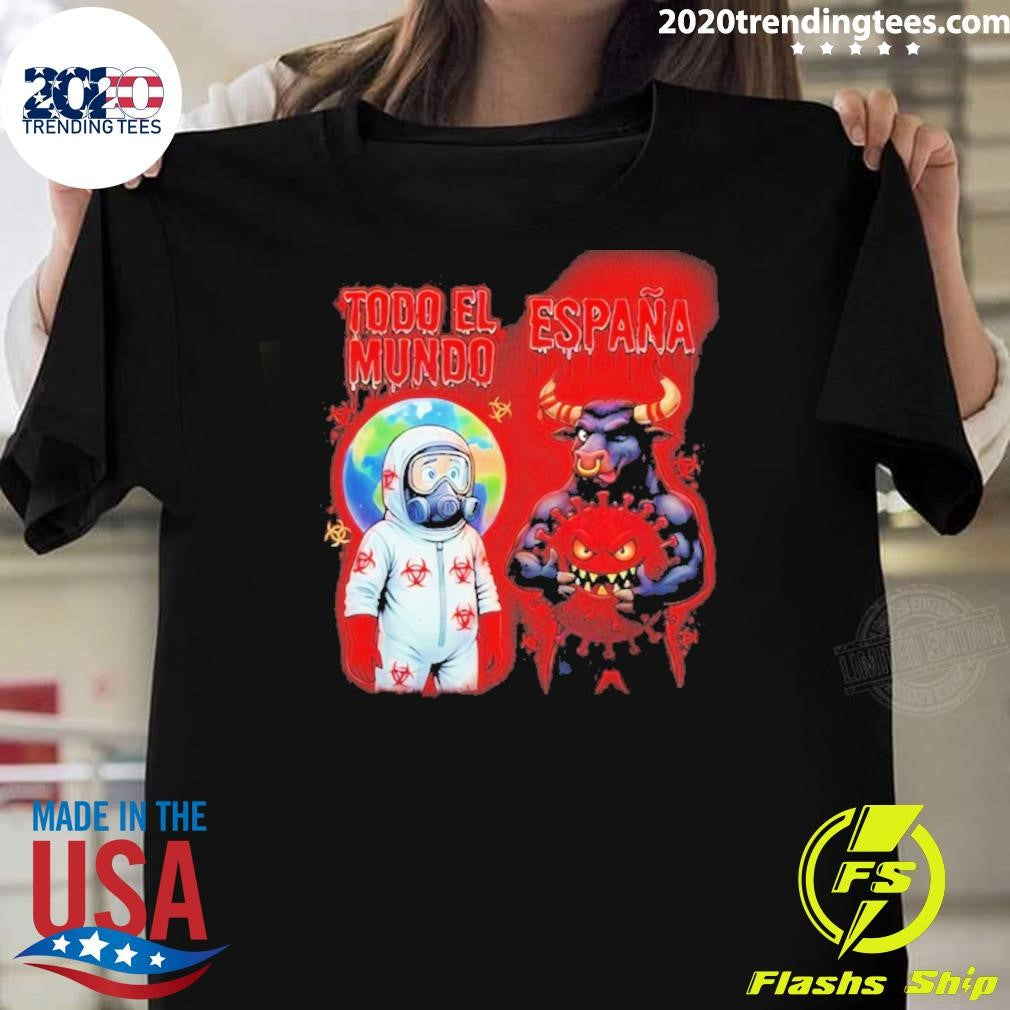 Hantavirus 2026 Todo El Mundo Espana Shirt Unisex T-shirt, Sweatshirt, Hoodie, Long Sleeve Tee - T-Shirt, Sweatshirt, Hoodie