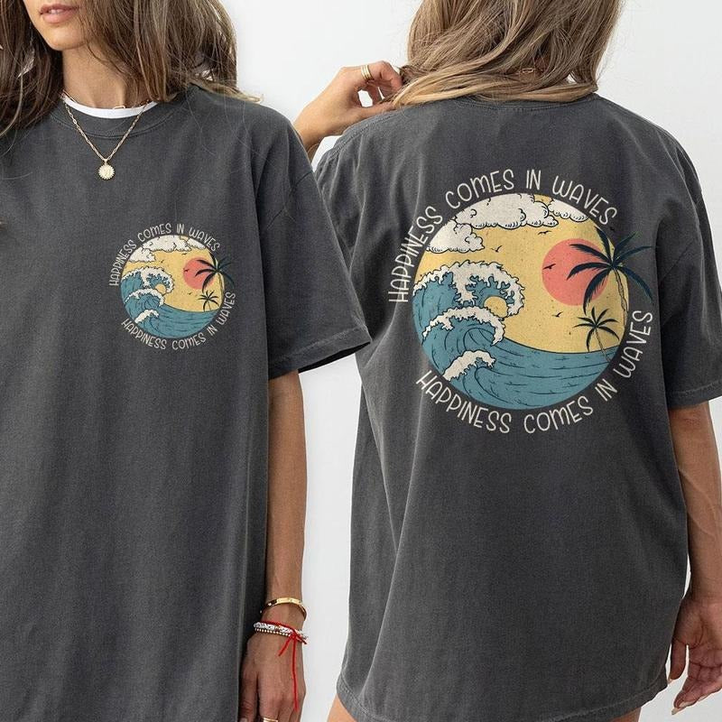 Happiness Waves Comfort Summer Vacation Shirt Palm Beach Lover Positive Motivational Beach Summer Top T-Shirts, Hoodie, Sweatshirt - T-Shirt, Sweatshirt, Hoodie