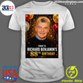 Happy 88th Birthday, Richard Benjamin Shirt Unisex T-shirt, Sweatshirt, Hoodie, Long Sleeve Tee - T-Shirt, Sweatshirt, Hoodie