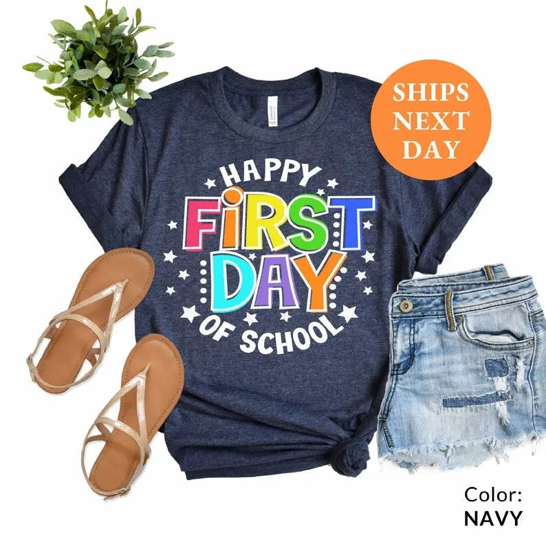 Happy First Day School Teacher Shirt Back School Shirt Teachers Teacher Shirt Back School Shirt Teacher 04 T-Shirts, Hoodie, Sweatshirt - T-Shirt, Sweatshirt, Hoodie