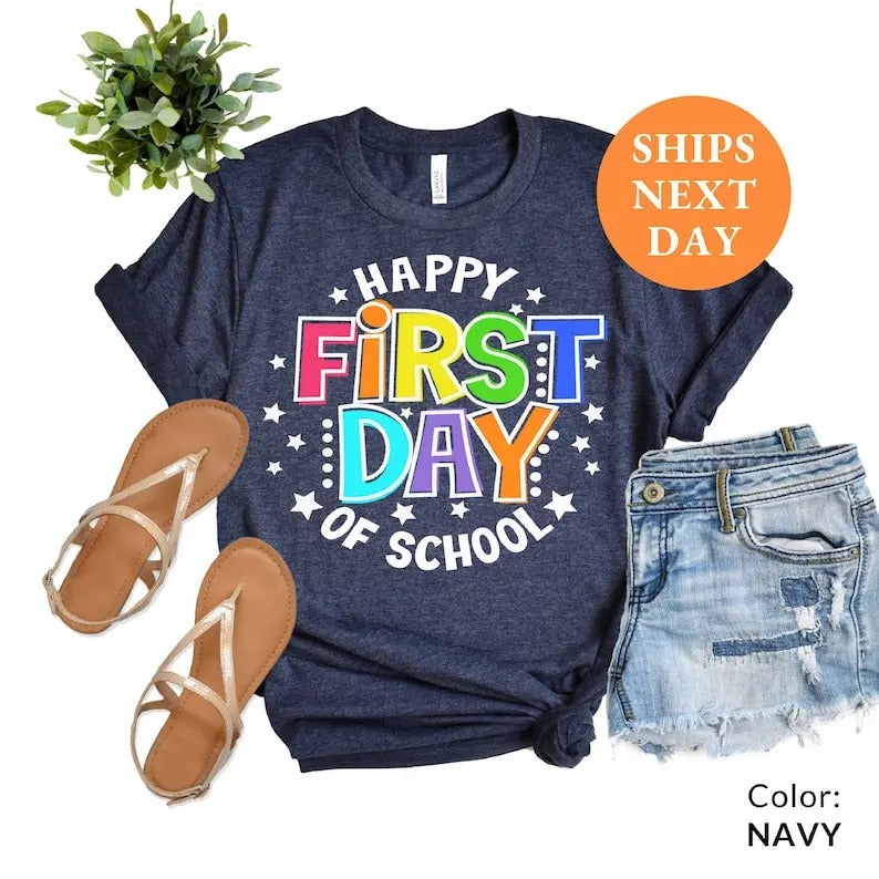 Happy First Day School Teacher Shirt Back School Shirt Teachers Teacher Shirt Back School Shirt Teacher T-Shirts, Hoodie, Sweatshirt - T-Shirt, Sweatshirt, Hoodie