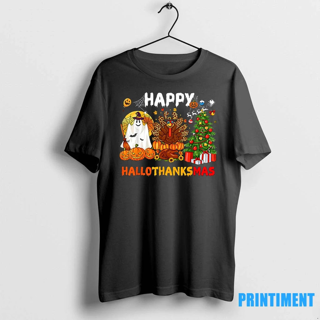 Happy Hallothanksmas Halloween Thanksgiving Christmas Tshirts Sweater Unisex T-shirt, Sweatshirt, Hoodie, Long Sleeve Tee - T-Shirt, Sweatshirt, Hoodie