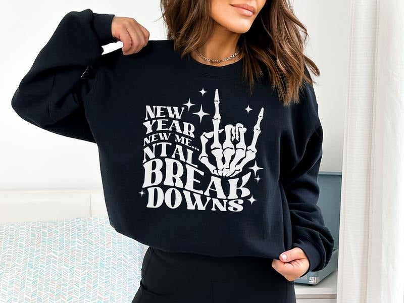 Happy New Year Mental Health T-Shirts, Hoodie, Sweatshirt - T-Shirt, Sweatshirt, Hoodie