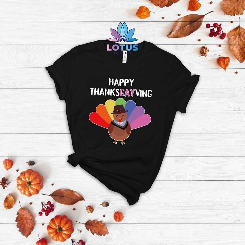Happy Thanksgayving Cute Turkey LGBT Shirt Gay Thanksgiving Shirt Funny Thanksgiving Shirt Thanksgiving T-Shirts, Hoodie, Sweatshirt - T-Shirt, Sweatshirt, Hoodie