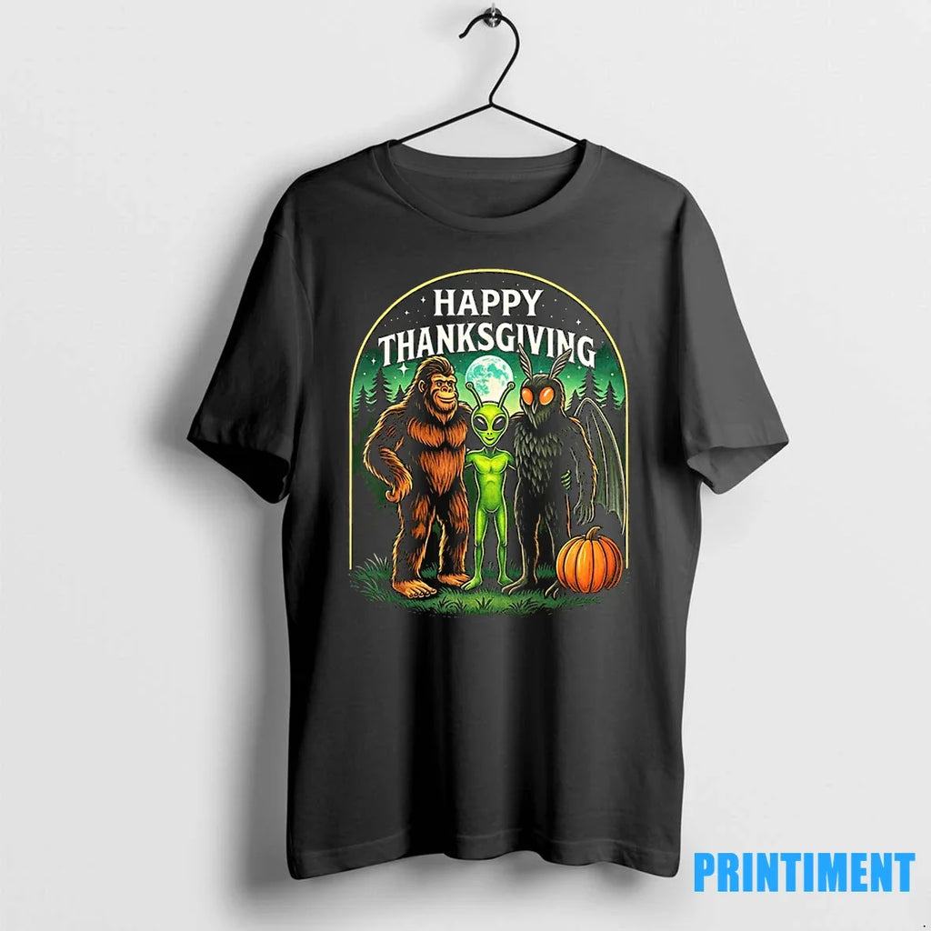 Happy Thanksgiving Men Bigfoot Alien Mothman Sasquatch Tshirts Sweater Unisex T-shirt, Sweatshirt, Hoodie, Long Sleeve Tee - T-Shirt, Sweatshirt, Hoodie