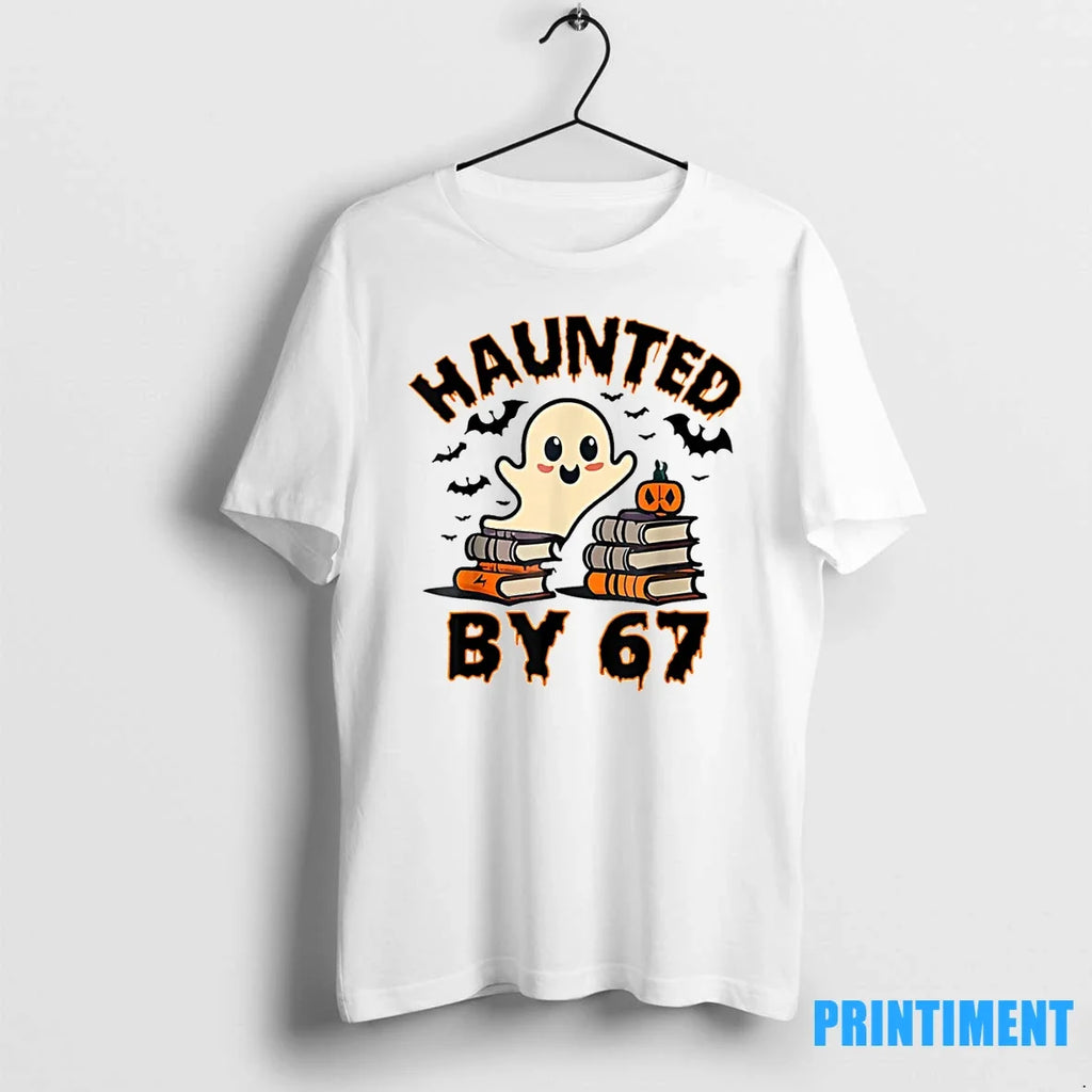 Haunted By 67 Funny Teacher Ghost Pumpkin Halloween Costume Tshirts Sweater Unisex T-shirt, Sweatshirt, Hoodie, Long Sleeve Tee - T-Shirt, Sweatshirt, Hoodie