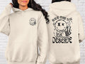 Have Day You Deserve Kindness Sarcastic Shirts Motivational Skeleton Inspirational Clothes Positive 2 Sides Cotton T-Shirts, Hoodie, Sweatshirt - T-Shirt, Sweatshirt, Hoodie