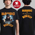Havoc Of The Infamous Mobb Deep 30th Anniversary Tour 2025 Two Sided Shirt Unisex T-shirt, Sweatshirt, Hoodie, Long Sleeve Tee - T-Shirt, Sweatshirt, Hoodie