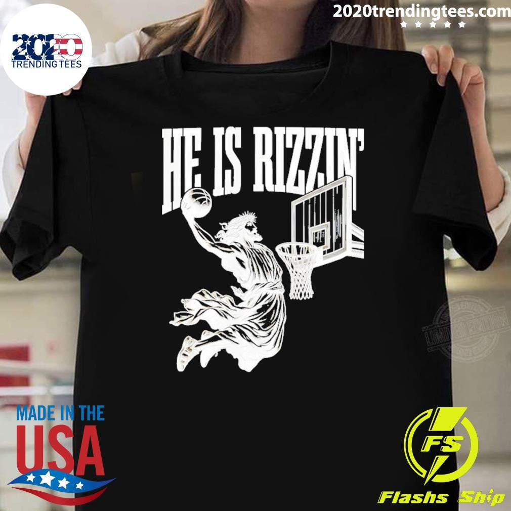 He Is Rizzin Jesus Slam Dunk Shirt Unisex T-shirt, Sweatshirt, Hoodie, Long Sleeve Tee - T-Shirt, Sweatshirt, Hoodie
