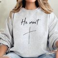 He Won'T Fail Christian T-Shirts, Hoodie, Sweatshirt - T-Shirt, Sweatshirt, Hoodie