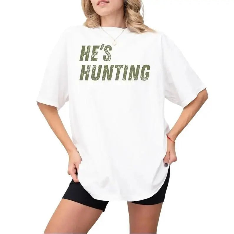 He'S Hunting Shirt Hunting Season Duck Hunting Deer Hunting Shirt Hunting Wife Shirt Hunting Husband T-Shirts, Hoodie, Sweatshirt - T-Shirt, Sweatshirt, Hoodie