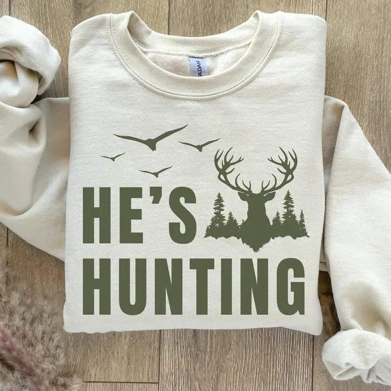 He'S Hunting Hunting Season Duck Hunting Deer Hunting Shirt Retro Hunting Wife Abandoned Hunting Wife T-Shirts, Hoodie, Sweatshirt - T-Shirt, Sweatshirt, Hoodie
