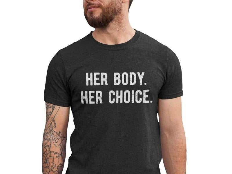 Her Body Her Choice Shirt S Pro Choice Shirt Abortion Rights S Rights Shirt Activist Menswear Top Underwear Human Streetwear Tropical Casual Bestie Round Neck Midi T-Shirts, Hoodie, Sweatshirt - T-Shirt, Sweatshirt, Hoodie