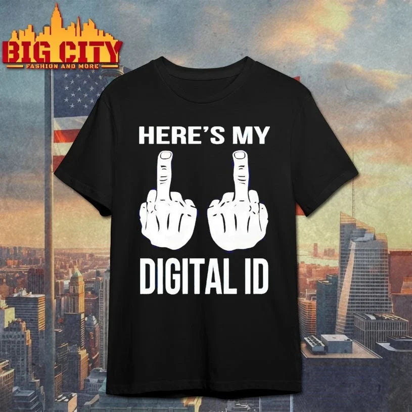 Heres My Digital ID Middle Finger shirt Unisex T-shirt, Sweatshirt, Hoodie, Long Sleeve Tee - T-Shirt, Sweatshirt, Hoodie