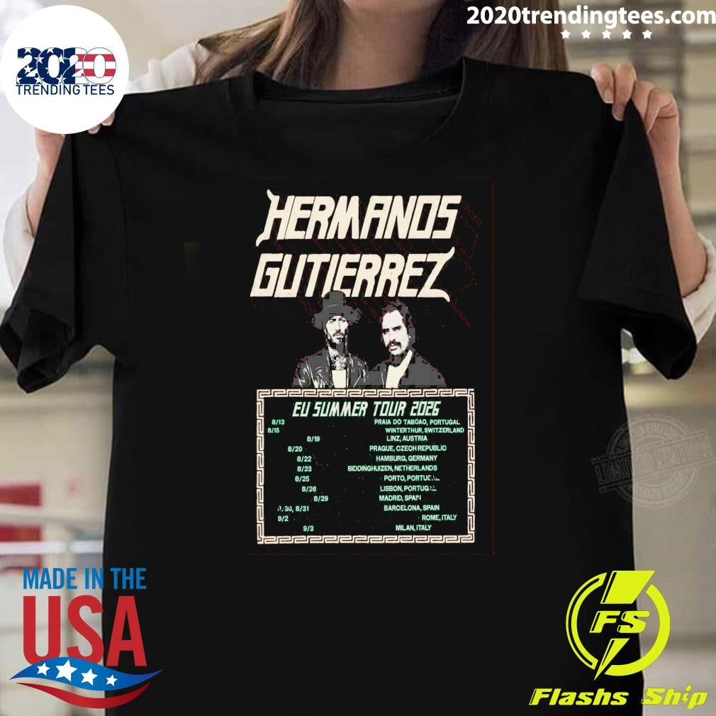 Hermanos Gutierrez EU Summer 2026 Shows Shirt Unisex T-shirt, Sweatshirt, Hoodie, Long Sleeve Tee - T-Shirt, Sweatshirt, Hoodie