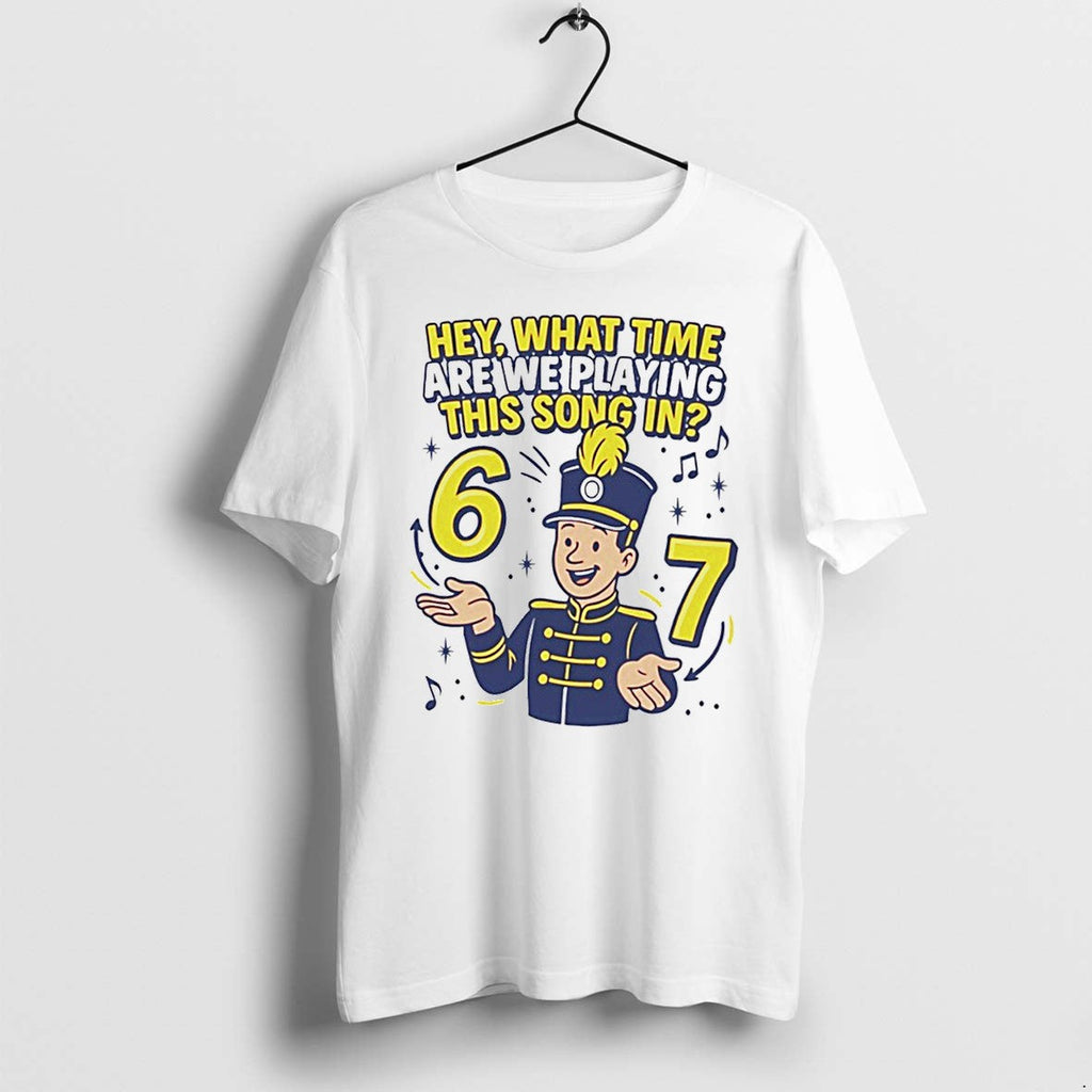 Hey What Time Are We Playing This Song In 67 Tshirts Sweater Hoodie Jpg Unisex T-shirt, Sweatshirt, Hoodie, Long Sleeve Tee - T-Shirt, Sweatshirt, Hoodie