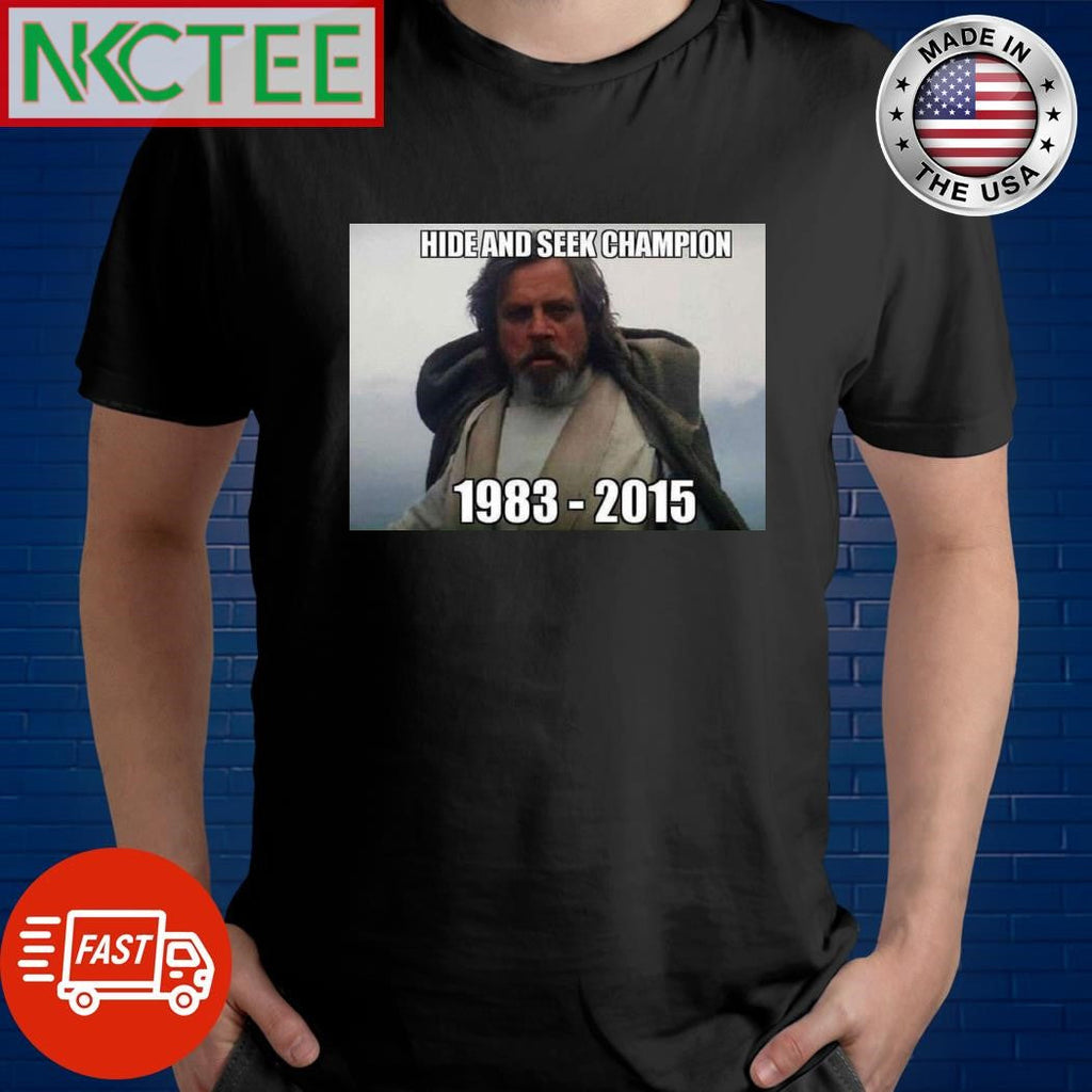 Hide and seek champion 1983 2015 shirt Unisex T-shirt, Sweatshirt, Hoodie, Long Sleeve Tee - T-Shirt, Sweatshirt, Hoodie