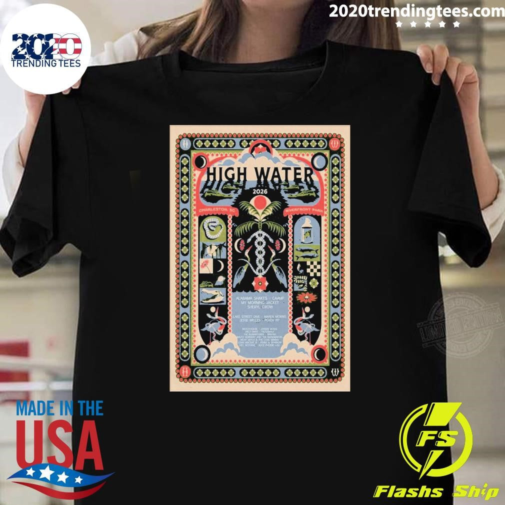 High Water Festival North Charleston SC April 18-19, 2026 Shirt Unisex T-shirt, Sweatshirt, Hoodie, Long Sleeve Tee - T-Shirt, Sweatshirt, Hoodie