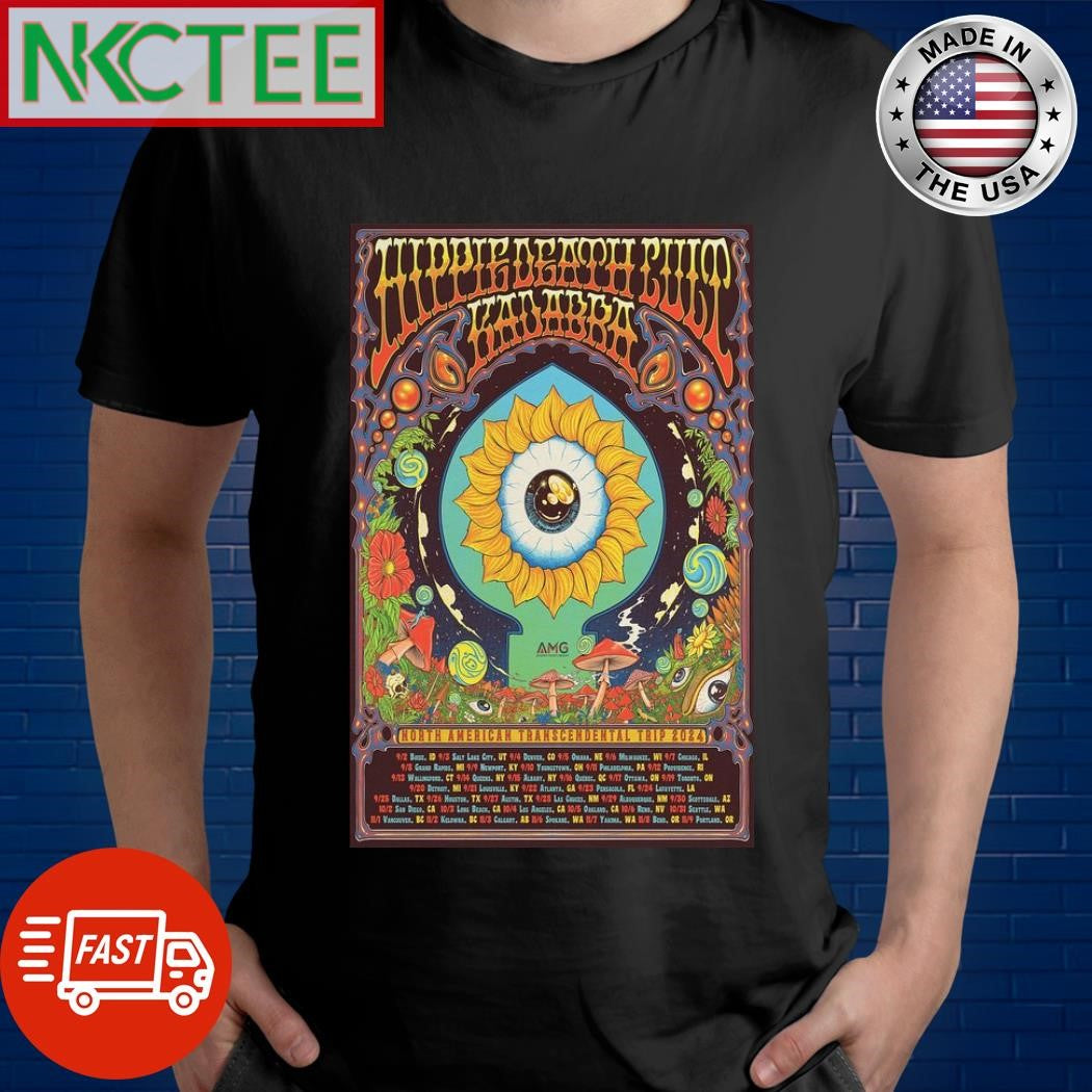 Hippie Death Cult North American Transcendental Trip 2024 Poster Shirt Unisex T-shirt, Sweatshirt, Hoodie, Long Sleeve Tee - T-Shirt, Sweatshirt, Hoodie