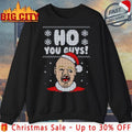 Ho You Guys! – Ugly Christmas shirt Unisex T-shirt, Sweatshirt, Hoodie, Long Sleeve Tee - T-Shirt, Sweatshirt, Hoodie