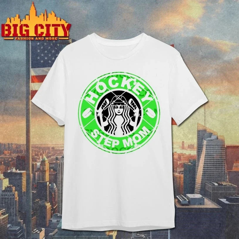 Hockey Step Mom Coffee Starbucks shirt Unisex T-shirt, Sweatshirt, Hoodie, Long Sleeve Tee - T-Shirt, Sweatshirt, Hoodie