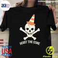 Hoist The Cone Skull And Crossbones Shirt Unisex T-shirt, Sweatshirt, Hoodie, Long Sleeve Tee - T-Shirt, Sweatshirt, Hoodie