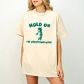 Hold I'M Overstimulated Shirt Sarcastic Shirt Funny Bear Shirt Shirt Funny Sarcastic Shirt Mom T-Shirts, Hoodie, Sweatshirt - T-Shirt, Sweatshirt, Hoodie