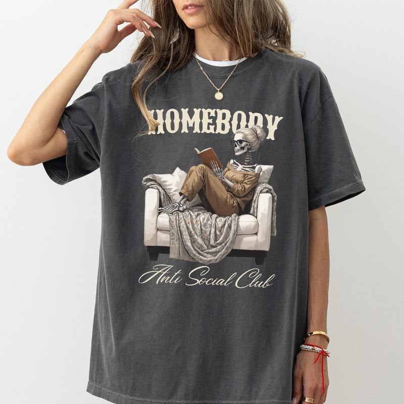 Homebody Social Anxiety Club Comfort Colors Shirt Introvert Sarcastic Funny Skeleton Social Anxiety Womenswear T-Shirts, Hoodie, Sweatshirt - T-Shirt, Sweatshirt, Hoodie