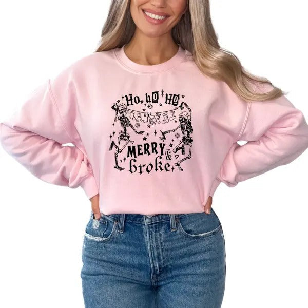 Festive Skeleton Dance 'Ho Ho Ho Merry & Broke' Traditional Colors Sizes Up 5XL Cheer Comfort Dancing Skeletons Fun Cozy Way Celebrate Season T-Shirts, Hoodie, Sweatshirt - T-Shirt, Sweatshirt, Hoodie