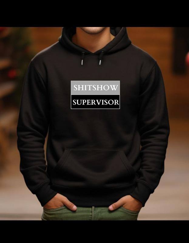 SHITSHOW SUPERVISOR T-Shirts, Hoodie, Sweatshirt - T-Shirt, Sweatshirt, Hoodie