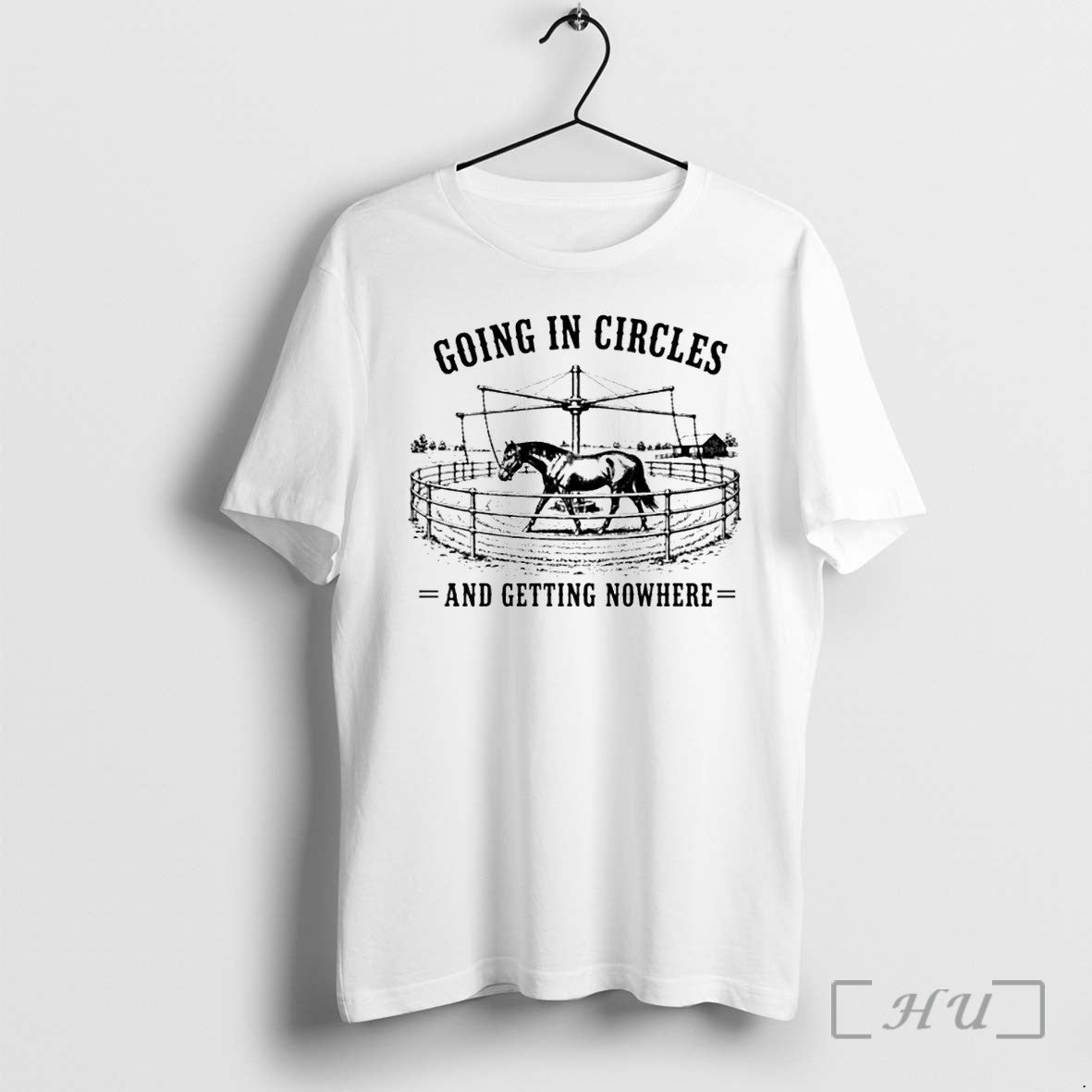 Horse Going In Circles And Getting Nowhere Tshirts Sweater Hoodie Jpg Unisex T-shirt, Sweatshirt, Hoodie, Long Sleeve Tee - T-Shirt, Sweatshirt, Hoodie