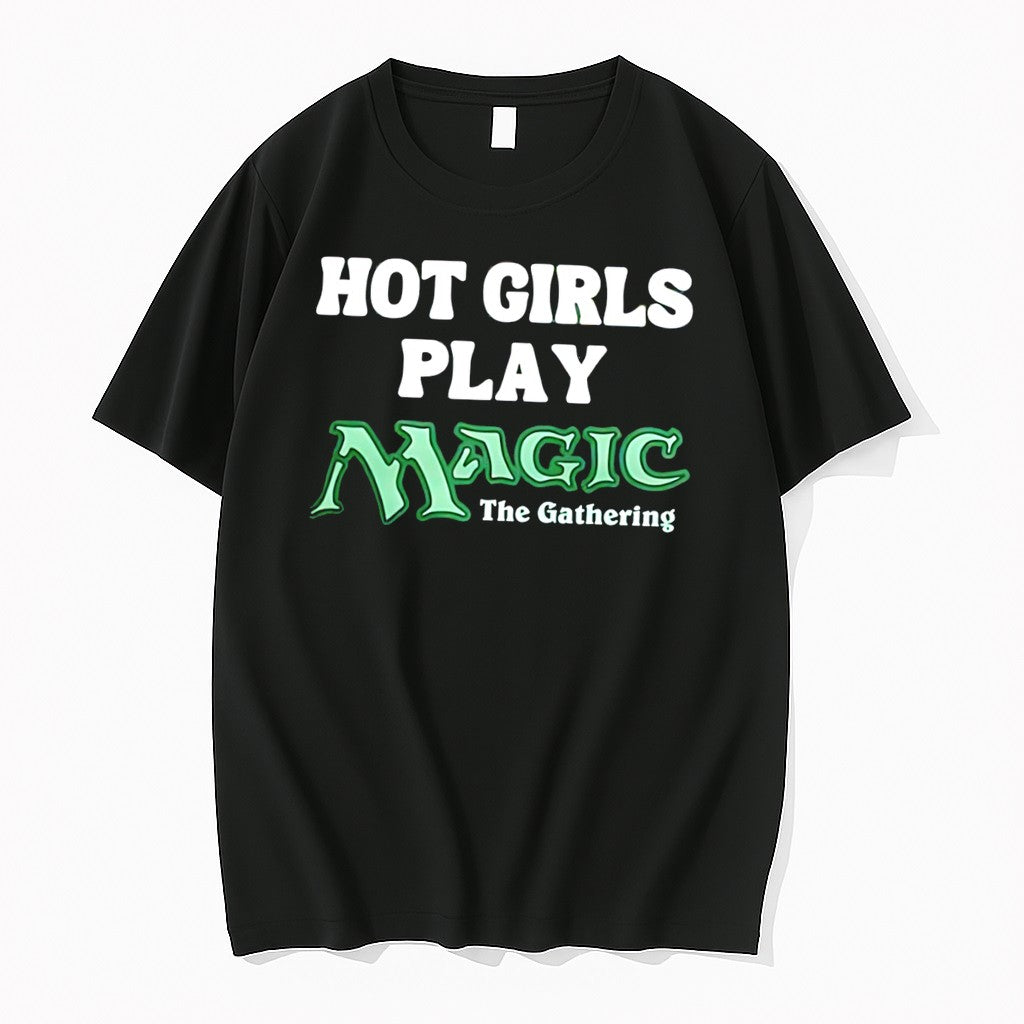 Hot Girls Play Magic The Gathering Tee Tshirts Sweater Hoodie Jpg Unisex T-shirt, Sweatshirt, Hoodie, Long Sleeve Tee - T-Shirt, Sweatshirt, Hoodie
