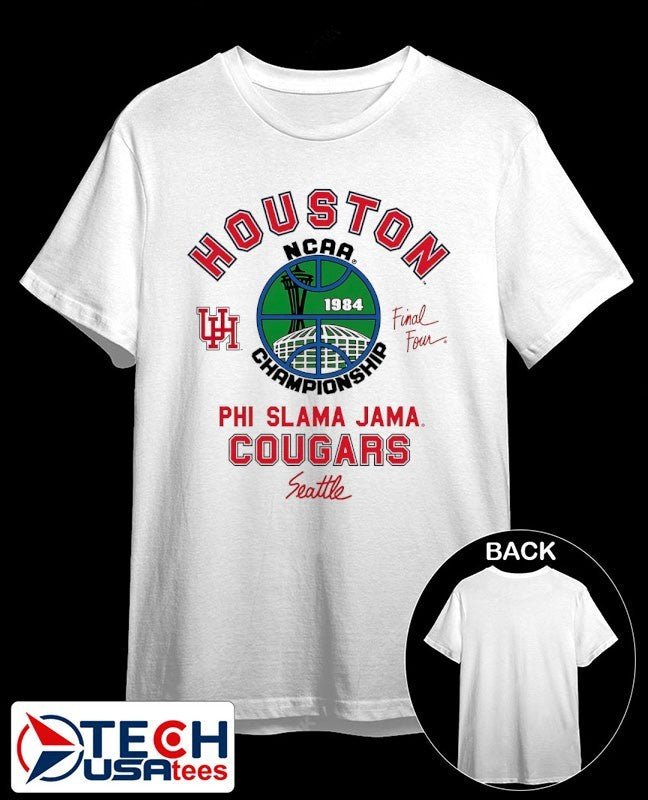 Houston Cougars NCAA Phi Slama Jama 1984 Final Four shirt Unisex T-shirt, Sweatshirt, Hoodie, Long Sleeve Tee - T-Shirt, Sweatshirt, Hoodie