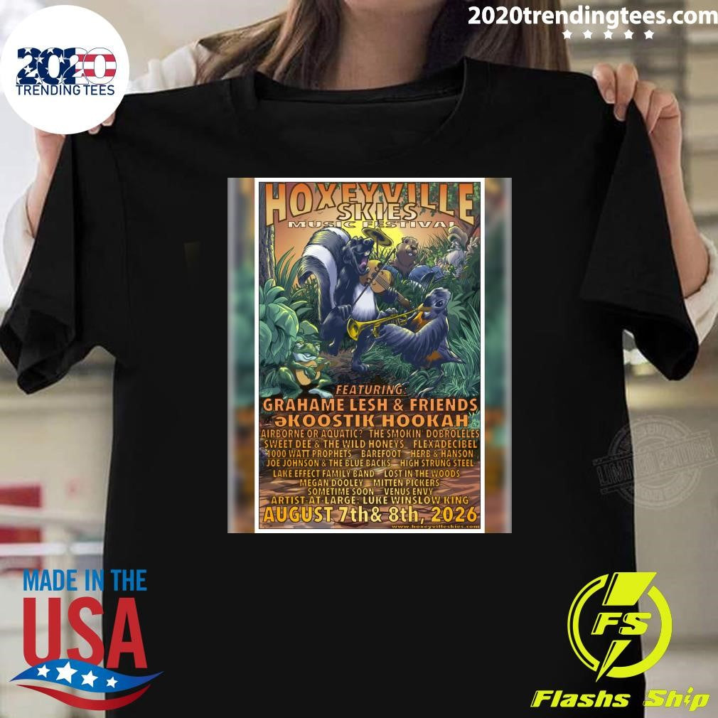 Hoxerville Skies Music Festival Featuring Grahame Lesh & Friends August 7th & 8th, 2026 Shirt - T-Shirt, Sweatshirt, Hoodie