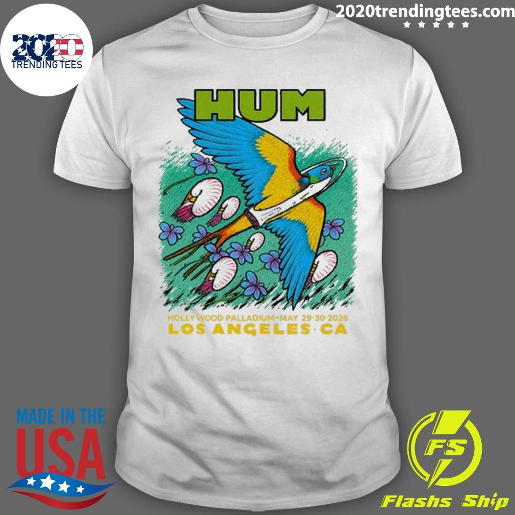 Hum Hollywood Palladium May 29, 30 2026 Los Angeles Tee Shirt Unisex T-shirt, Sweatshirt, Hoodie, Long Sleeve Tee - T-Shirt, Sweatshirt, Hoodie