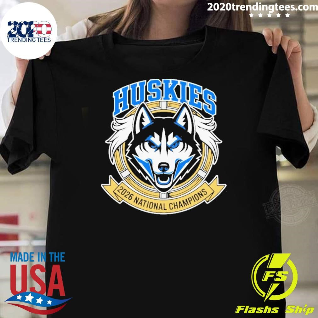 Huskies win 2026 National Championship Shirt Unisex T-shirt, Sweatshirt, Hoodie, Long Sleeve Tee - T-Shirt, Sweatshirt, Hoodie