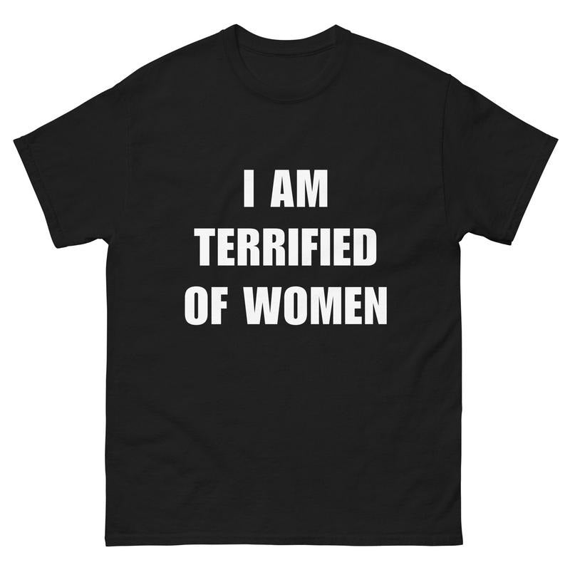 I Am Terrified Funny Shirt Ironic Shirt Meme T-Shirts, Hoodie, Sweatshirt - T-Shirt, Sweatshirt, Hoodie