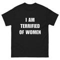 I Am Terrified Funny Shirt Ironic Shirt Meme T-Shirts, Hoodie, Sweatshirt - T-Shirt, Sweatshirt, Hoodie