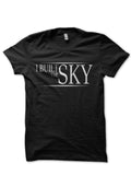 I Built Sky Style001 T-Shirts, Hoodie, Sweatshirt - T-Shirt, Sweatshirt, Hoodie