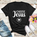 I Choose Jesus Baptism Shirt Jesus Shirt Baptism Christian Shirt Religious Shirt Jesus Lover Shirt Bible Verse Pastor T-Shirts, Hoodie, Sweatshirt - T-Shirt, Sweatshirt, Hoodie