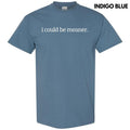 I Could Be Meaner Gildan Short Sleeve 'NLB' T-Shirts, Hoodie, Sweatshirt - T-Shirt, Sweatshirt, Hoodie