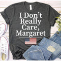 I Don'T Really Care Margaret Vance Shirt Funny Minimalist JD Vance Shirt Trump Vance Shirt Republican Trump Support USA Flag Vance Shirt T-Shirts, Hoodie, Sweatshirt - T-Shirt, Sweatshirt, Hoodie