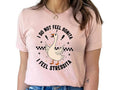 I Dont' Feel Bonita I Feel Stressita T-Shirts, Hoodie, Sweatshirt - T-Shirt, Sweatshirt, Hoodie