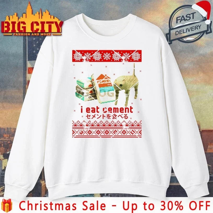 I Eat Cement Cat Funny Dank Cat Meme Ugly Christmas shirt Unisex T-shirt, Sweatshirt, Hoodie, Long Sleeve Tee - T-Shirt, Sweatshirt, Hoodie