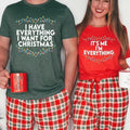 I Have Everything I Want Shirt 'S Me I'M Everything Shirt Couple Matching Xmas Party Couple Funny T-Shirts, Hoodie, Sweatshirt - T-Shirt, Sweatshirt, Hoodie