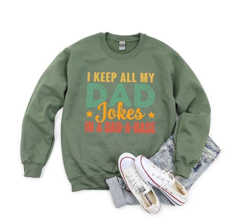 I Keep All My Dad Jokes Dad Base New Dad Shirt Dad Shirt Father Figure Shirt Daddy Shirt Shirt Dad T-Shirts, Hoodie, Sweatshirt - T-Shirt, Sweatshirt, Hoodie
