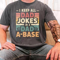 I Keep All My Dad Jokes Dad Base Shirt Funny Dad Best Dad Ever Shirt Dad Life Shirt 14525KP12 T-Shirts, Hoodie, Sweatshirt - T-Shirt, Sweatshirt, Hoodie