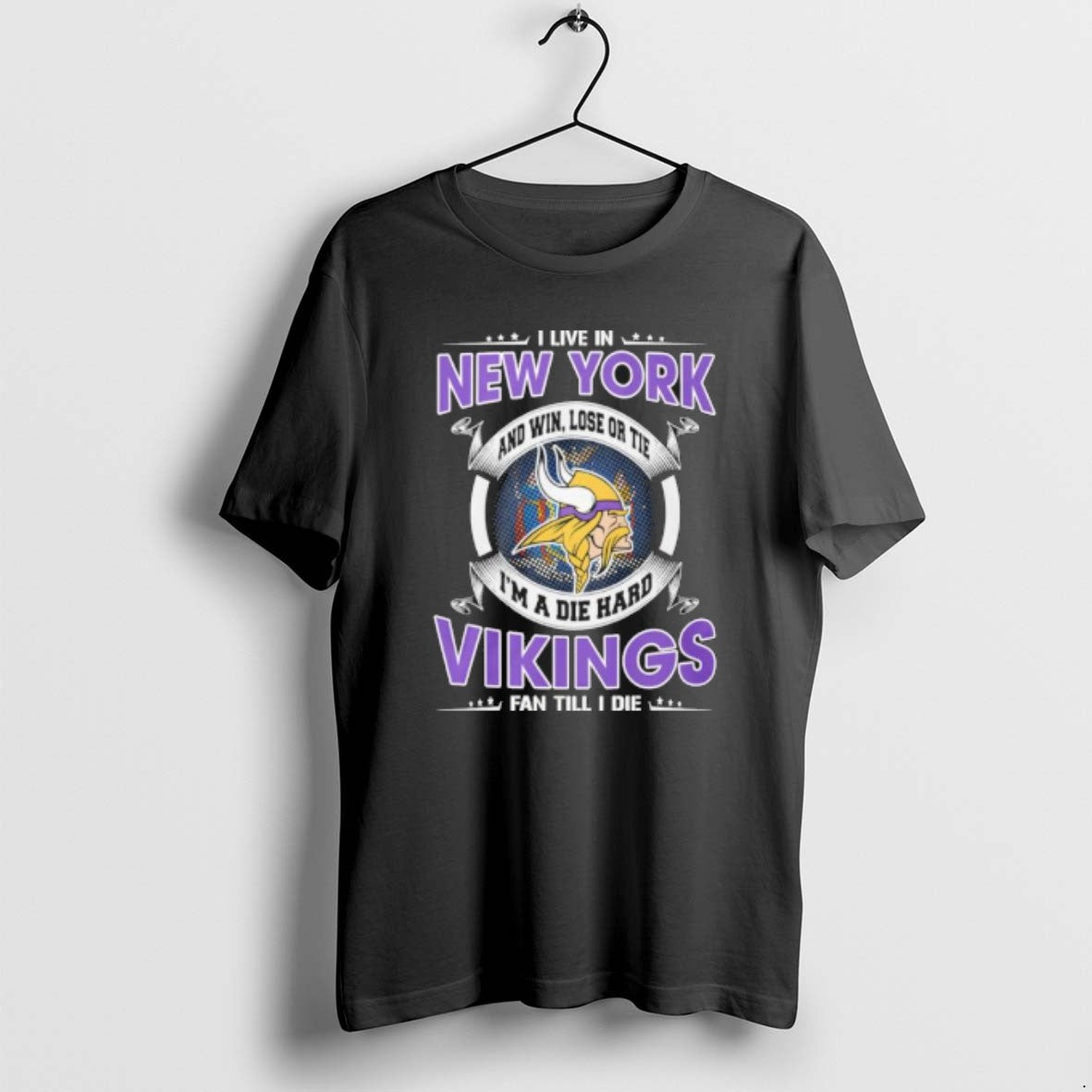 I Live New York Win Lose Tie Im Die Hard Minnesota T-Shirts, Hoodie, Sweatshirt - T-Shirt, Sweatshirt, Hoodie
