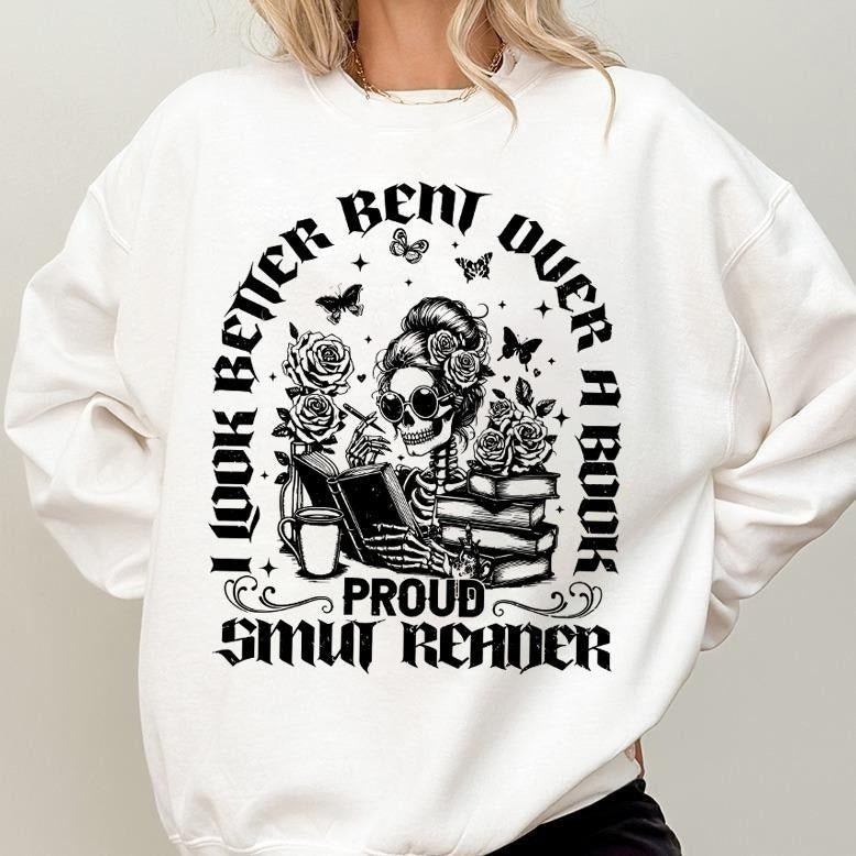 I Better Bent Over Book Smut Reader Reader Book Addict Spicy Books Spicy Books Dark Romance T-Shirts, Hoodie, Sweatshirt - T-Shirt, Sweatshirt, Hoodie