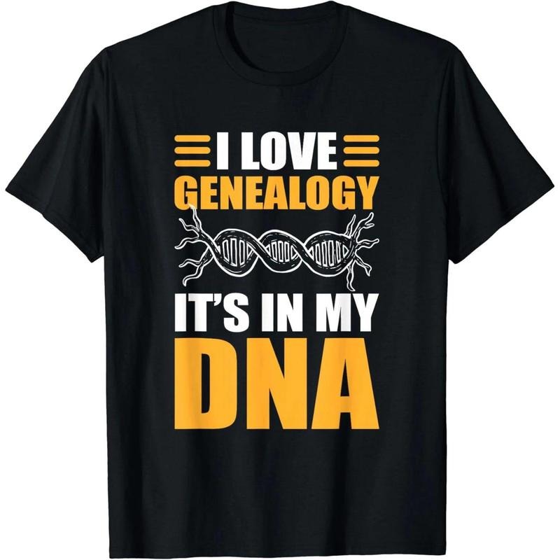 I Love Genealogy. 'S My DNA. Genealogy T-Shirts, Hoodie, Sweatshirt - T-Shirt, Sweatshirt, Hoodie